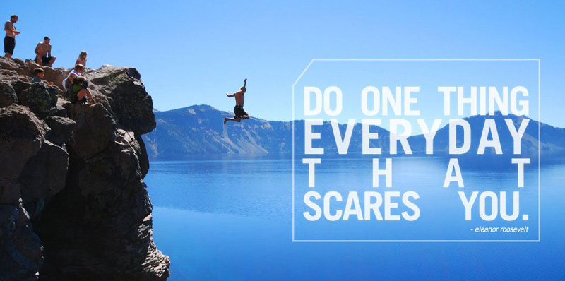 Do-One-Thing-Everyday-That-Scares-You.jpg