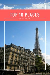 Top 10 Places in the world
